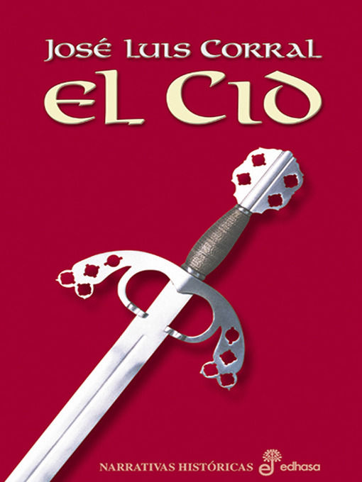 Title details for El Cid by José Luis Corral Lafuente - Available
